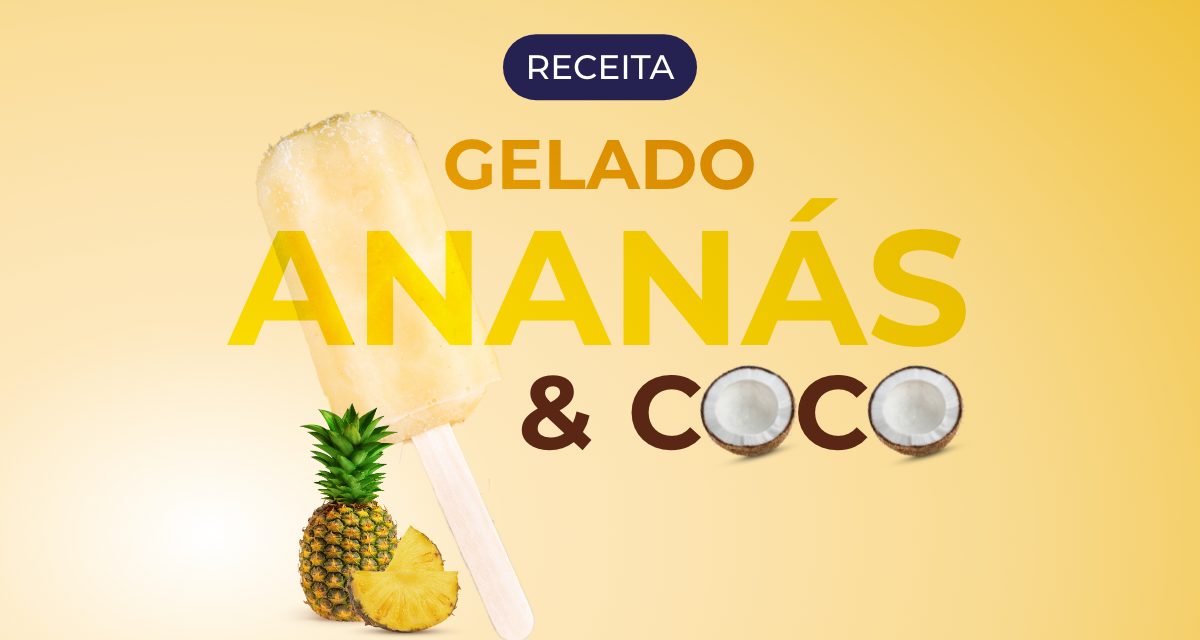 Receita de Gelado de Ananás e Coco